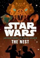 Star Wars Adventures in Wild Space The Nest