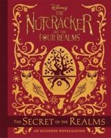 The Nutcracker and the Four Realms. The Secret of the Realms