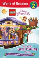 World of Reading LEGO Disney Princess: The Best Tree House Ever (Level 2)