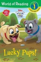 World of Reading: Puppy Dog Pals Lucky Pups (Level 1 Word Swap Reader)