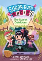 Sugar Rush Racers: The Sweet Outdoors