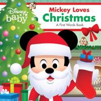 Disney Baby: Mickey Loves Christmas