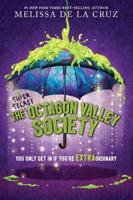 The (Super Secret) Society of Octagon Valley (International Paperback Edition)