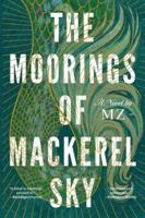 The Moorings of Mackerel Sky