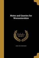 Notes and Queries for Worcestershire