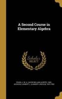 A Second Course in Elementary Algebra