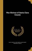 War History of Santa Clara County