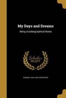 My Days and Dreams