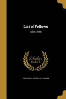 List of Fellows; Volume 1900