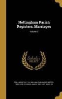 Nottingham Parish Registers. Marriages; Volume 3