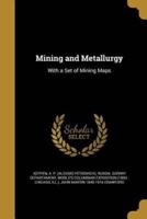 Mining and Metallurgy