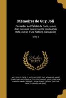 Mémoires De Guy Joli