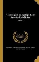 Nothnagel's Encyclopedia of Practical Medicine; Volume 2