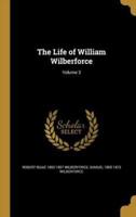 The Life of William Wilberforce; Volume 3