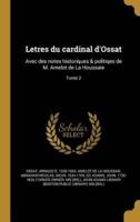 Letres Du Cardinal d'Ossat