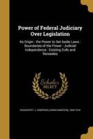Power of Federal Judiciary Over Legislation
