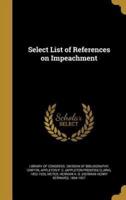 Select List of References on Impeachment