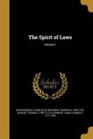 The Spirit of Laws; Volume 1