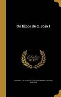 Os Filhos De D. João I