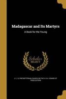 Madagascar and Its Martyrs