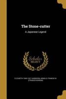 The Stone-Cutter