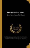 Les Agronomes Latins