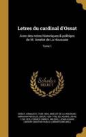 Letres Du Cardinal d'Ossat