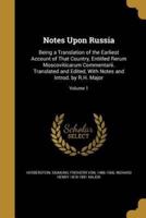 Notes Upon Russia