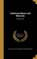 California Mines and Minerals; Volume No.53