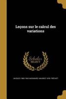 Leçons Sur Le Calcul Des Variations