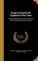 Songs & Sonnets for England in War Time