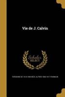 Vie De J. Calvin