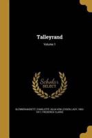 Talleyrand; Volume 1