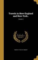 Travels in New-England and New-York..; Volume 3