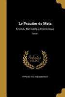 Le Psautier De Metz