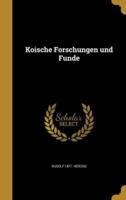 Koische Forschungen Und Funde