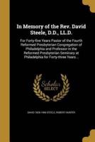 In Memory of the Rev. David Steele, D.D., LL.D.