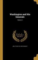 Washington and His Generals; Volume 2