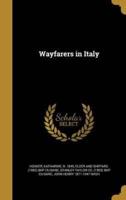 Wayfarers in Italy