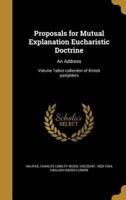 Proposals for Mutual Explanation Eucharistic Doctrine