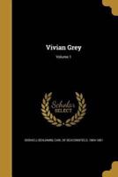 Vivian Grey; Volume 1