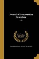 Journal of Comparative Neurology; V. 26