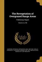The Revegetation of Overgrazed Range Areas