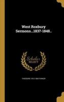 West Roxbury Sermons...1837-1848..