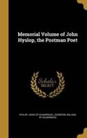 Memorial Volume of John Hyslop, the Postman Poet