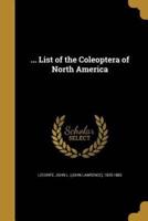 ... List of the Coleoptera of North America