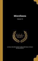 Miscellanea; Volume 14