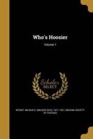 Who's Hoosier; Volume 1