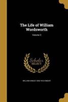 The Life of William Wordsworth; Volume 3
