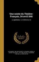 Une Soirée Du Théâtre-Français, 24 Avril 1841